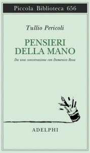 Tullio Pericoli. I pensieri della mano