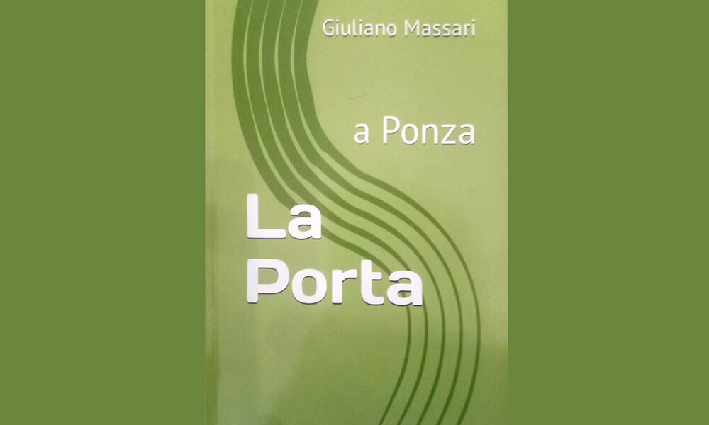 La Porta a Ponza, di Giuliano Massari - Ponza Racconta